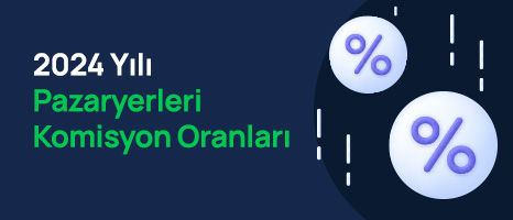 2025 Yılı Pazaryerleri Komisyon Oranları