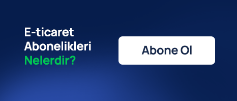 E-ticaret Abonelikleri