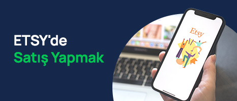 Etsy Nedir? ETSY'de Satış Yapmak