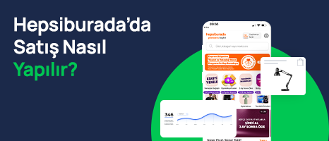 Hepsiburada’da Nasıl Satış Yapılır?