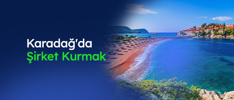 Karadağ'da Şirket Kurmak