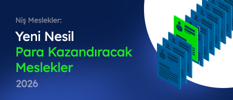 Niş Meslekler: Yeni Nesil (Para Kazandıracak) Meslekler #2026