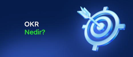 OKR Nedir, Nasıl Belirlenir?