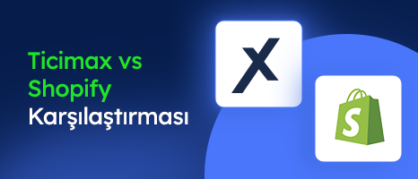Ticimax vs Shopify