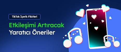 Tiktok İçerik Fikirleri