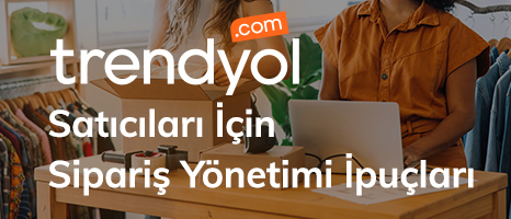 Trendyol Satıcıları için Sipariş Yönetimi İpuçları