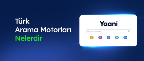 Türk Arama Motorları Nelerdir?
