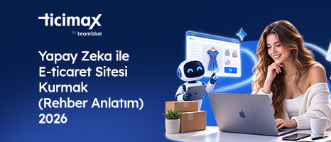 Yapay Zeka ile E-ticaret Sitesi Yapma (Rehber Anlatım) 2026
