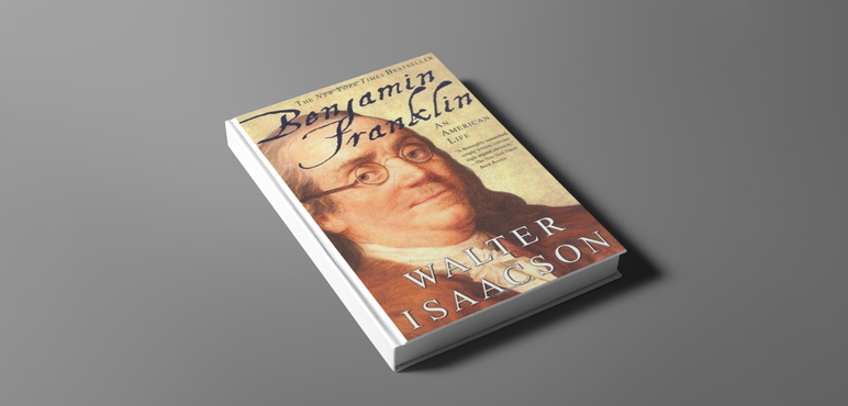 Benjamin Franklin: An American Life