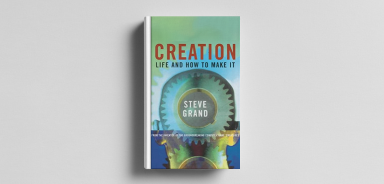 Creation - Steve Grand