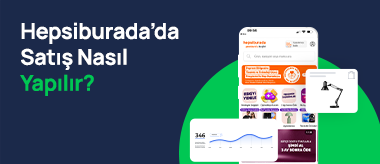 Hepsiburada’da Satış Nasıl Yapılır?
