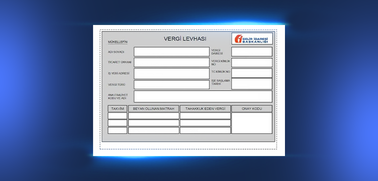 Vergi Levhası Hangi Zamanlarda Alınır?